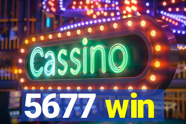 5677 win